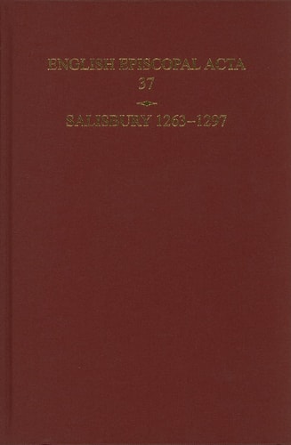 English Episcopal Acta 37: Salisbury 1263-1297