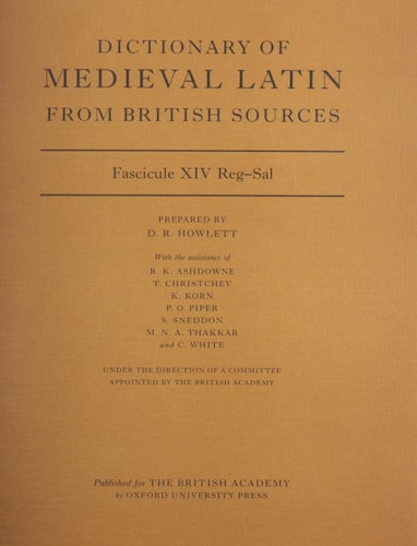 Dictionary of Medieval Latin from British Sources: Fascicule XIV: Reg-Sal