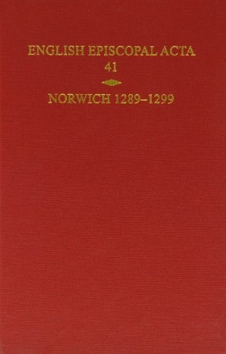 English Episcopal Acta, Volume 41: Norwich 1289-1299