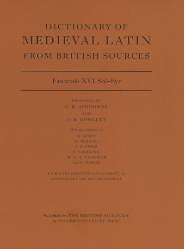 Dictionary of Medieval Latin from British Sources: Fascicule XVI Sol-Syz