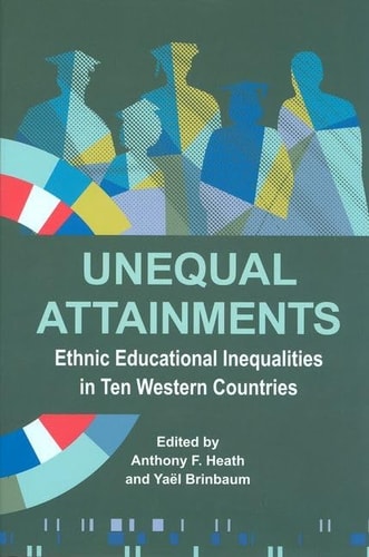 Unequal Attainments: Ethnic Educational Inequalities in Ten Western Countries