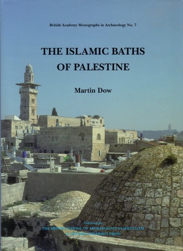 The Islamic Baths of Palestine
