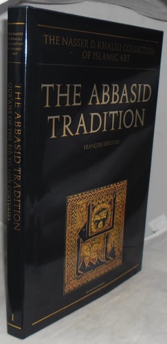 The Abbasid Tradition: Qur'ans of the 8th to 10th Centuries AD