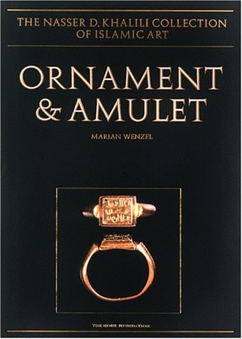 Ornament and Amulet: Rings of the Islamic Lands
