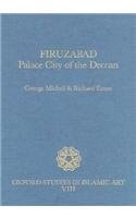 Firuzabad: Palace City of the Deccan