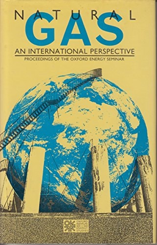 Natural Gas: An International Perspective