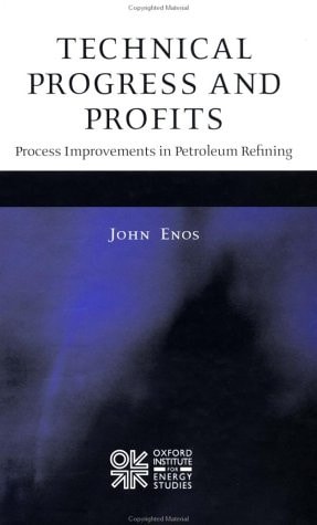 Technical Progress and Profits: Process Improvements in Petroleum Refining