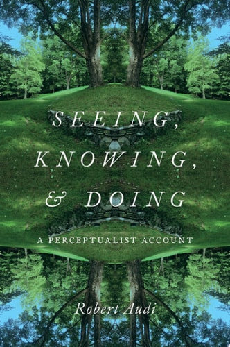Seeing, Knowing, and Doing: A Perceptualist Account