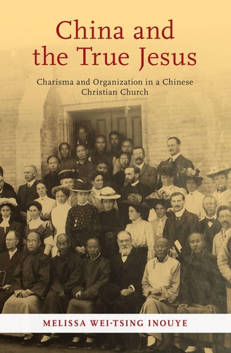 China and the True Jesus Charisma and Organization in a Chinese Christian Church