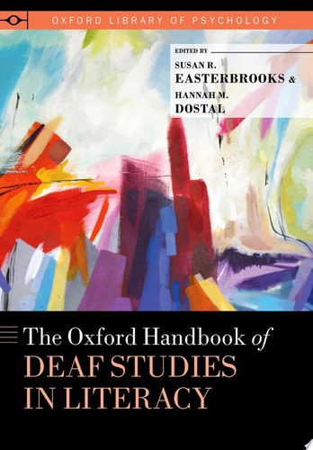 The Oxford Handbook Of Deaf Studies In Literacy
