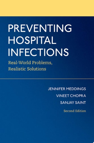 Preventing Hospital Infections Real-World Problems, Realistic Solutions