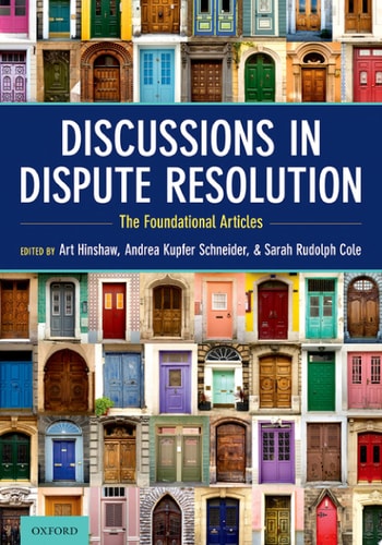 Discussions in Dispute Resolution: The Foundational Articles