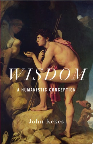 Wisdom: A Humanistic Conception