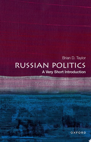 Russian Politics: A Very Short Introduction