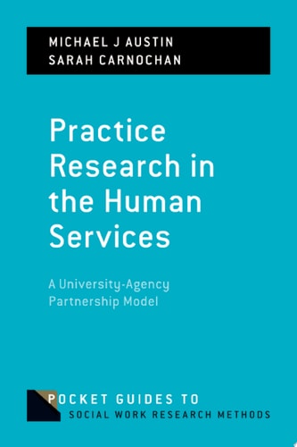 Practice Research in the Human Services