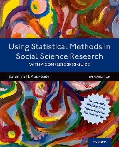 Using Statistical Methods in Social Science Research With a Complete SPSS Guide