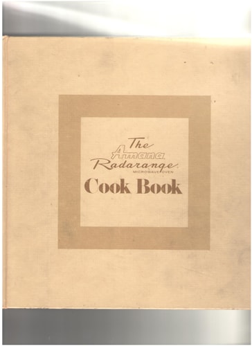 The Amana Radarange Microwave Oven Cook Book