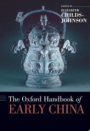 The Oxford Handbook of Early China (Oxford Handbooks)