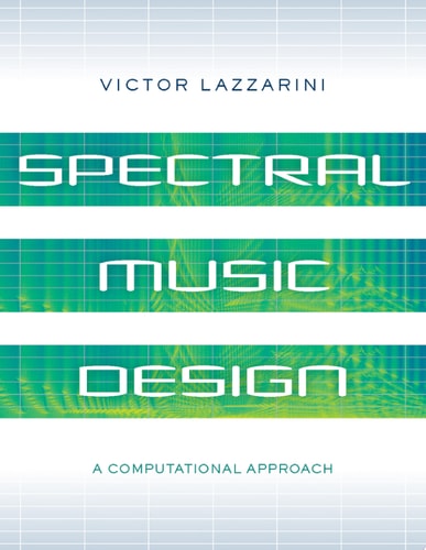 Spectral Sound Design: A Computational Approach