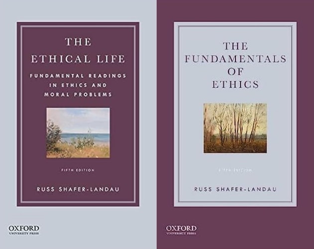 The Ethical Life and The Fundamentals of Ethics