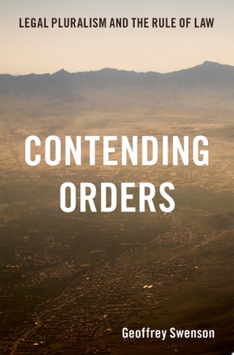 Contending Orders: Legal Pluralism and the Rule of Law