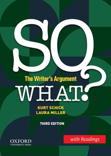 So What? (w/ Readings): The Writer's Argument