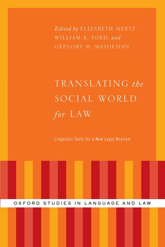 Translating the Social World for Law Linguistic Tools for a New Legal Realism