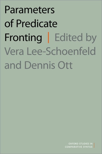 Parameters of Predicate Fronting: Oxford Studies in Comparative Syntax