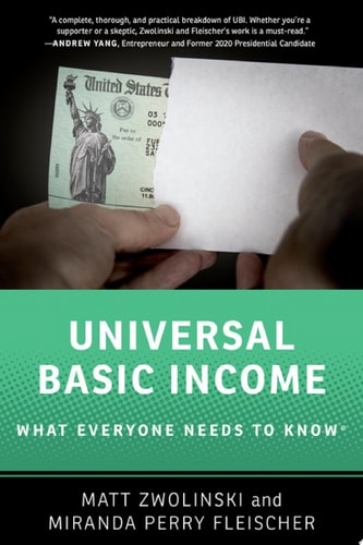 Universal Basic Income: What Everyone Needs to Know