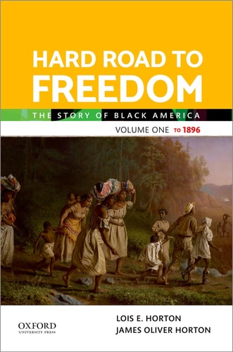 Hard Road to Freedom: The Story of Black America