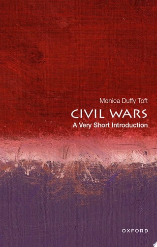 Civil Wars: A Very Short Introduction