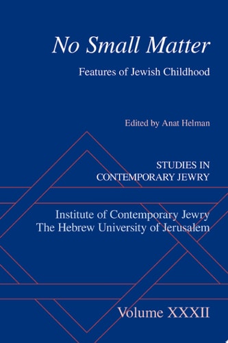 No Small Matter: Features of Jewish Childhood