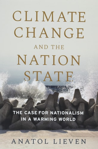 Climate Change and the Nation State: The Case for Nationalism in a Warming World