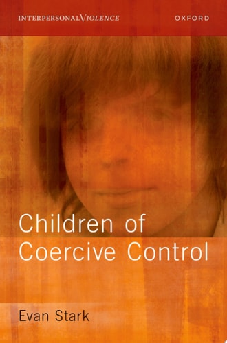 Children of Coercive Control: Interpersonal Violence