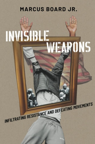 Invisible Weapons