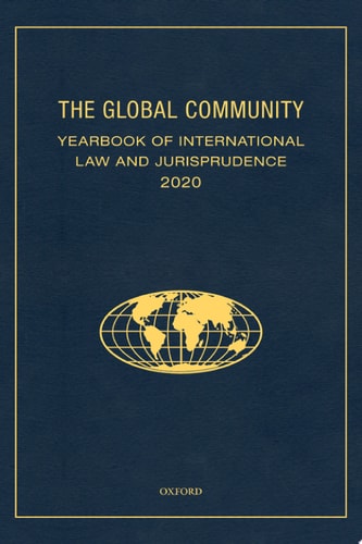 The Global Community Yearbook of International Law and Jurisprudence 2020