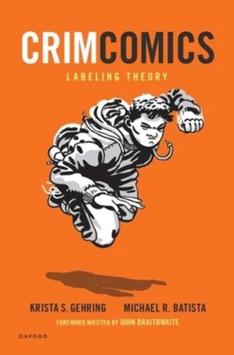 CrimComics Issue 11: Labeling Theory