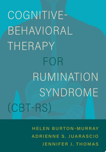 Cognitive-Behavioral Therapy for Rumination Syndrome (CBT-RS)