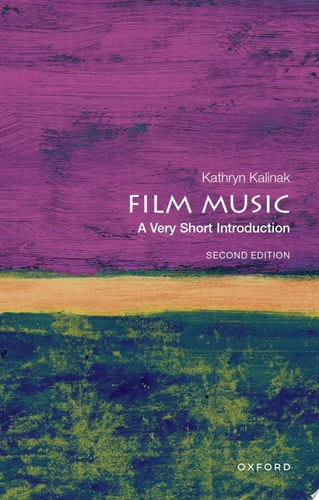 Film Music: A Very Short Introduction