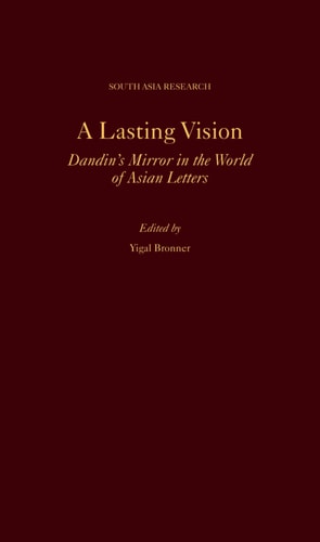 A Lasting Vision: Dandin's Mirror in the World of Asian Letters