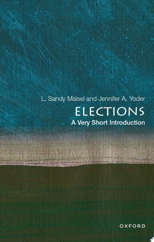 Elections: A Very Short Introduction