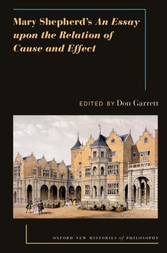 Mary Shepherdâs An Essay Upon the Relation of Cause and Effect