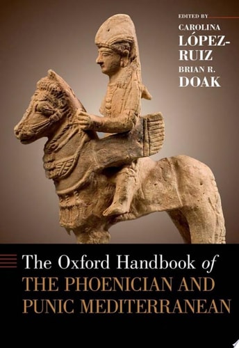 The Oxford Handbook of the Phoenician and Punic Mediterranean