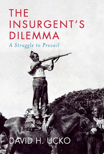 The Insurgent's Dilemma