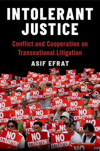 Intolerant Justice: Conflict and Cooperation on Transnational Litigation