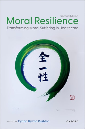 Moral Resilience: Transforming Moral Suffering in Healthcare