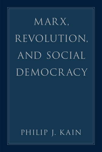 Marx, Revolution, and Social Democracy