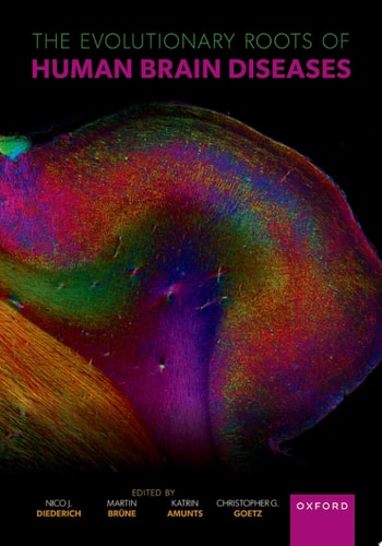 The Evolutionary Roots of Human Brain Diseases