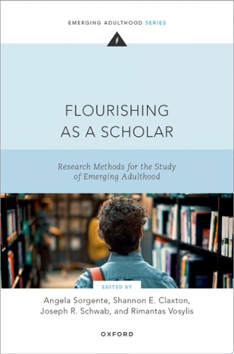 Flourishing as a Scholar: Research Methods for the Study of Emerging Adulthood