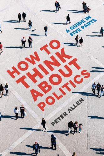 How To Think About Politics